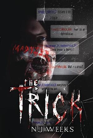 The Trick by N.J. Weeks