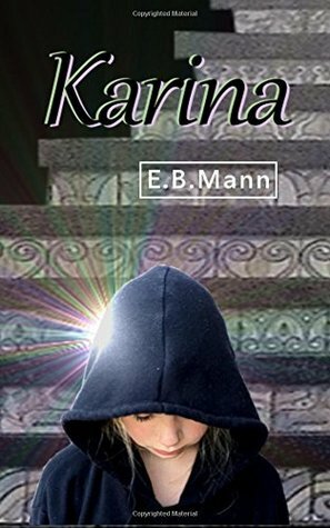 Karina by E.B. Mann