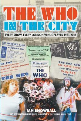 The Who In the City by Ian Snowball