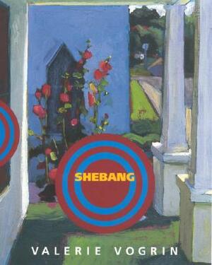 Shebang by Valerie Vogrin