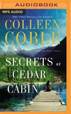 Secrets at Cedar Cabin by Colleen Coble