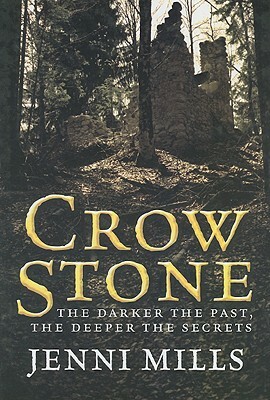 Crow Stone by Jenni Mills