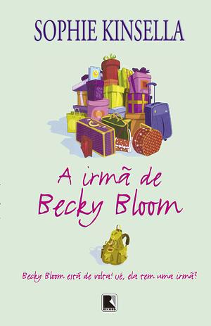 A Irmã de Becky Bloom by Sophie Kinsella