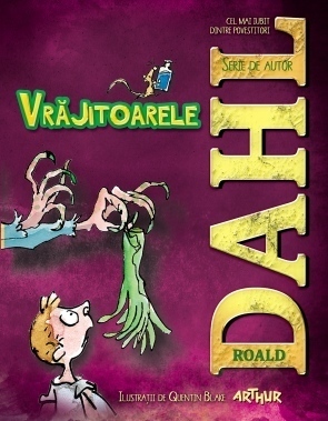 Vrăjitoarele by Roald Dahl, Quentin Blake