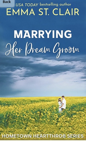 Marrying Her Dream Groom by Emma St. Clair