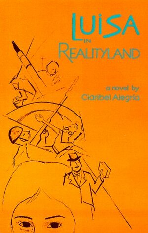 Luisa in Realityland by Darwin Flakoll, Claribel Alegría
