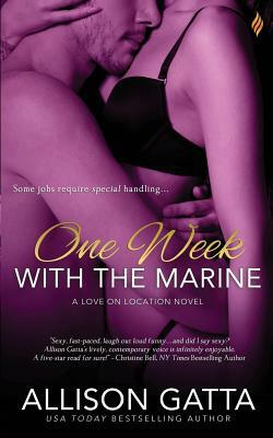 One Week with the Marine by Alison Gatta