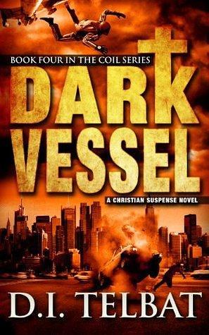 Dark Vessel by D.I. Telbat, D.I. Telbat