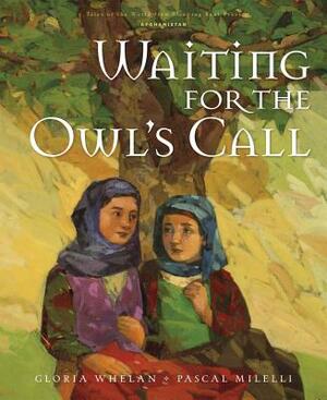 Waiting for the Owl's Call by Gloria Whelan