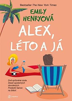 Alex, léto a já by Emily Henry