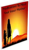 Meditation to Meet Your Inner Mother by Danu Morrigan