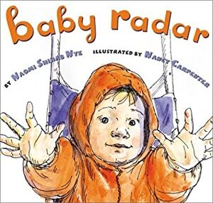Baby Radar by Nancy Carpenter, Naomi Shihab Nye