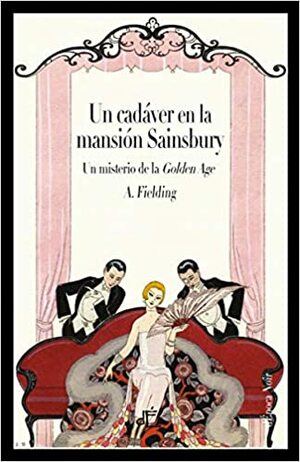 Un cadáver en la mansión Sainsbury by A.E. Fielding