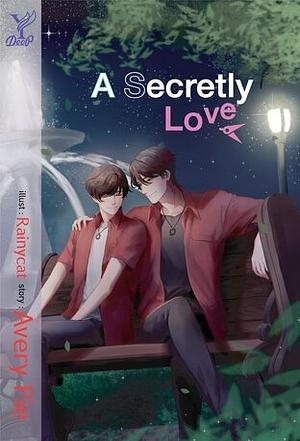 A Secretly Love (English version) by Avery Pie