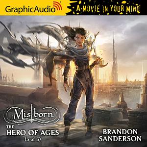 The Hero of Ages, Part 3 by Brandon Sanderson