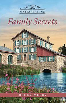 Family Secrets by Becky Melby