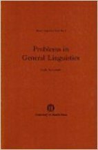 Problems in General Linguistics by Émile Benveniste