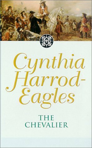 The Chevalier by Cynthia Harrod-Eagles