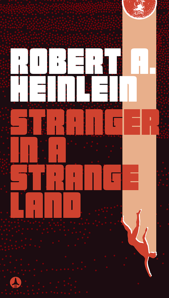 Stranger in a Strange Land by Robert A. Heinlein | The StoryGraph