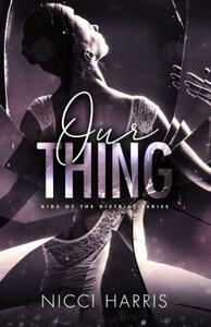 Our Thing by Nicci Harris