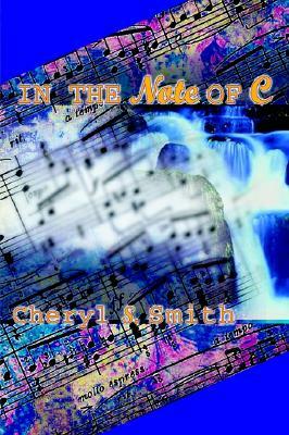 In the Note of C by Cheryl S. Smith