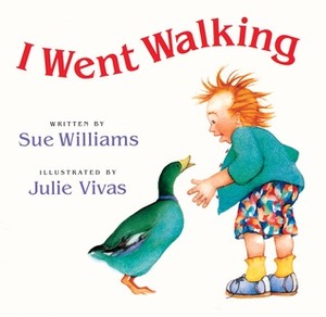 I Went Walking: Lap-Sized Board Book by Sue Williams, Julie Vivas