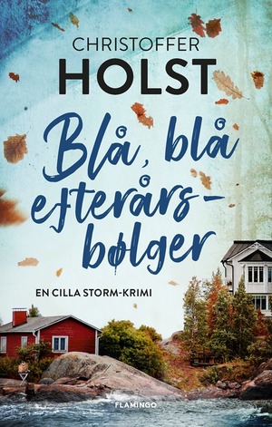 Blå, blå efterårsbølger by Christoffer Holst