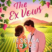 The Ex Vows by Jessica Joyce