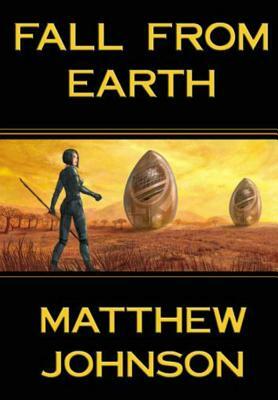 Fall from Earth by Matthew Johnson