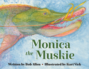 Monica the Muskie by Bob Allen