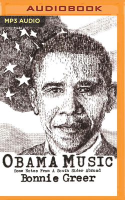 Obama Music by Bonnie Greer