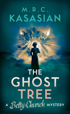 The Ghost Tree, Volume 3 by M. R. C. Kasasian