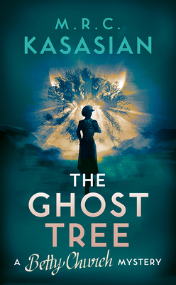 The Ghost Tree by M.R.C. Kasasian