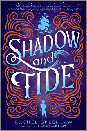 Shadow and Tide by Rachel Greenlaw