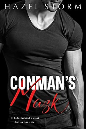 Conman's Mask by Hazel Storm