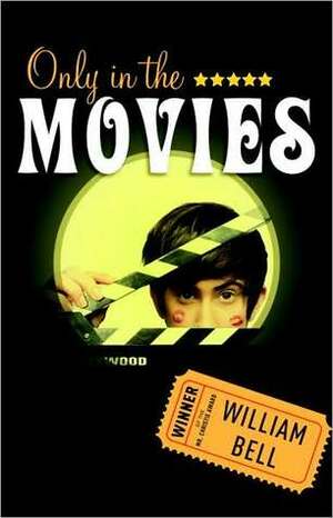 Only in the Movies by William Bell