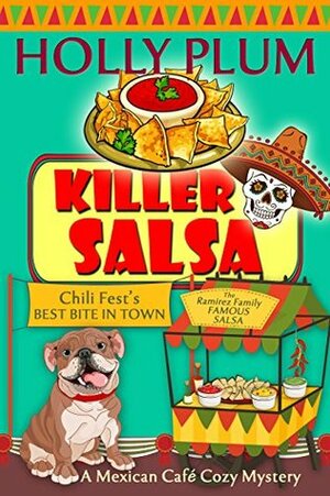 Killer Salsa by Holly Plum