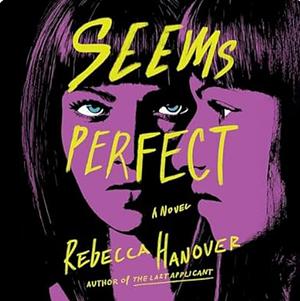 Seems Perfect by Rebecca Hanover, Rebecca Hanover