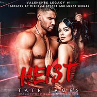 Heist by Tate James