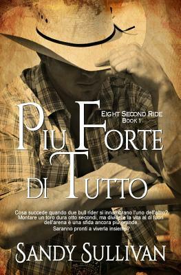 Piu' forte di tutto by Sandy Sullivan