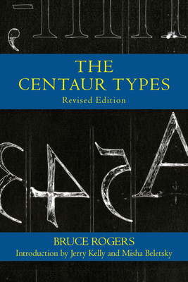 Centaur Types by Bruce Rogers