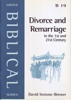 Divorce and Remarriage in the 1st and 21st Century (Grove Biblical) by David Instone-Brewer
