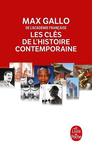 Les Cles de L Histoire Contemporaine by M. Gallo