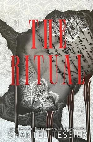 The Ritual by Shantel Tessier