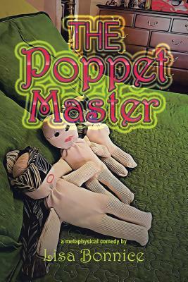 The Poppet Master by Lisa Bonnice