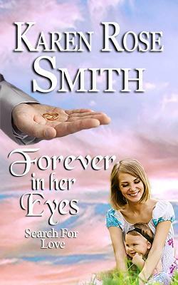 Forever In Her Eyes by Karen Rose Smith