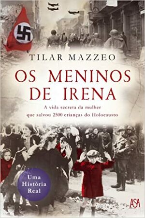 Os Meninos de Irena by Tilar J. Mazzeo