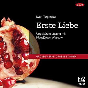 Erste Liebe by Ivan Turgenev