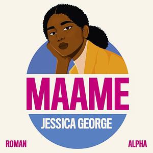 Maame by Jessica George
