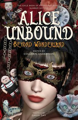 Alice Unbound: Beyond Wonderland by 